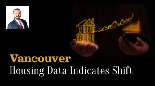 Metro Vancouver’s Housing Data Signals Market Shift