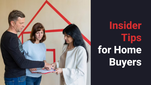 Insider Tips for Home Buyers